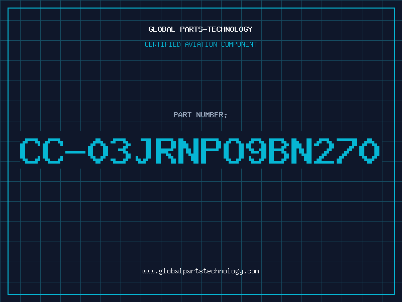 Aviation Part CC-03JRNPO9BN270