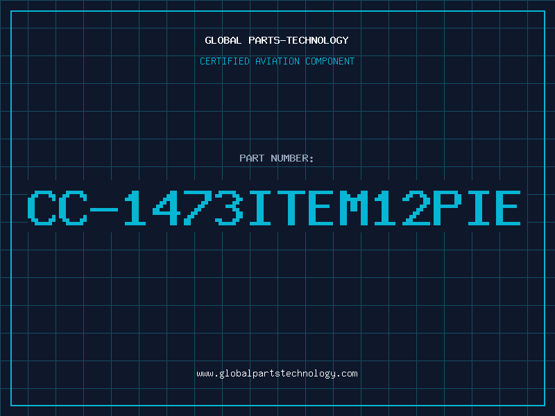 Aviation Part CC-1473ITEM12PIE