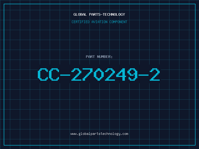 Aviation Part CC-270249-2