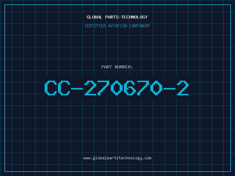 Aviation Part CC-270670-2