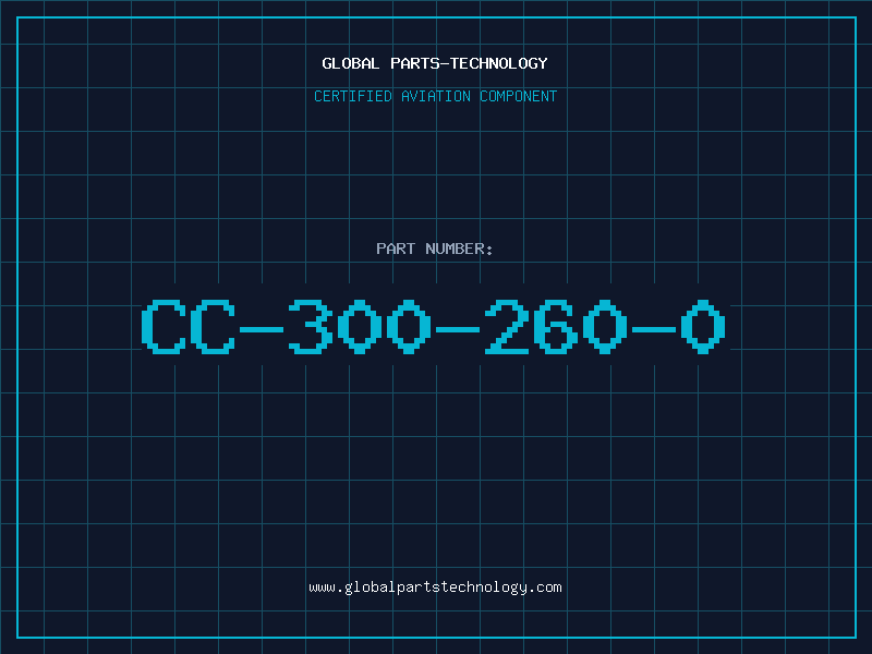 Aviation Part CC-300-260-0