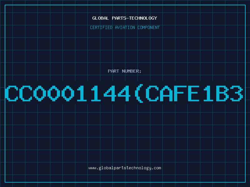 Aviation Part CC0001144(CAFE1B3