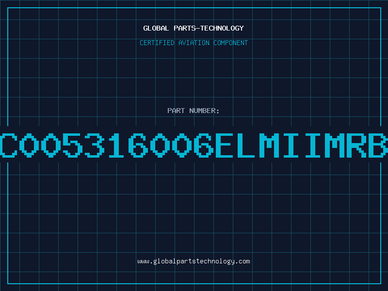 Aviation Part CC005316006ELMIIMrBd