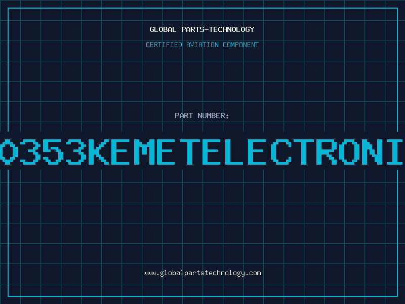 Aviation Part CC0353KEMETELECTRONICS