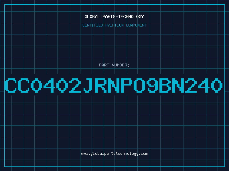 Aviation Part CC0402JRNPO9BN240