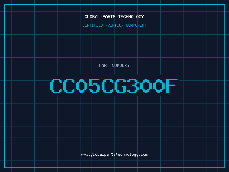 Aviation Part CC05CG300F