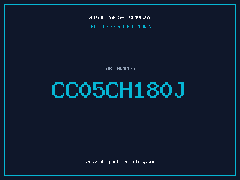 Aviation Part CC05CH180J