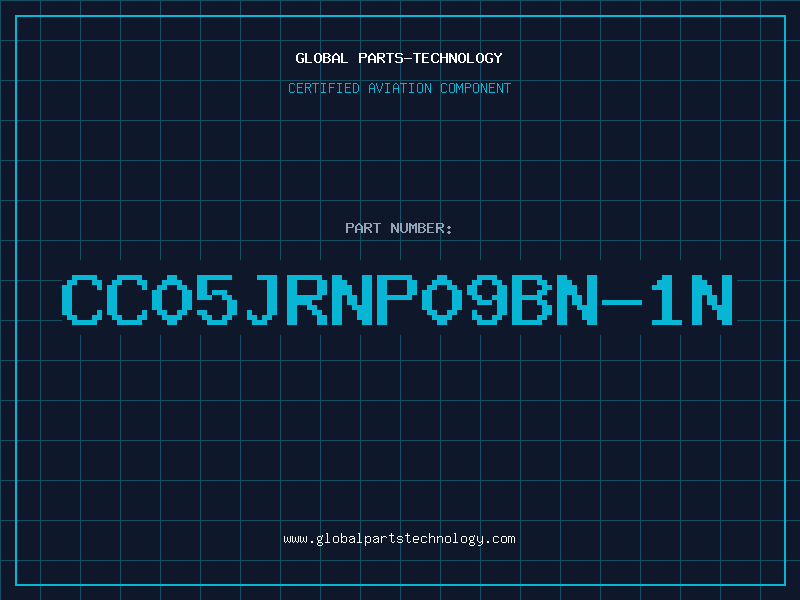Aviation Part CC05JRNP09BN-1N
