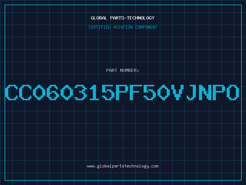 Aviation Part CC060315PF50VJNPO