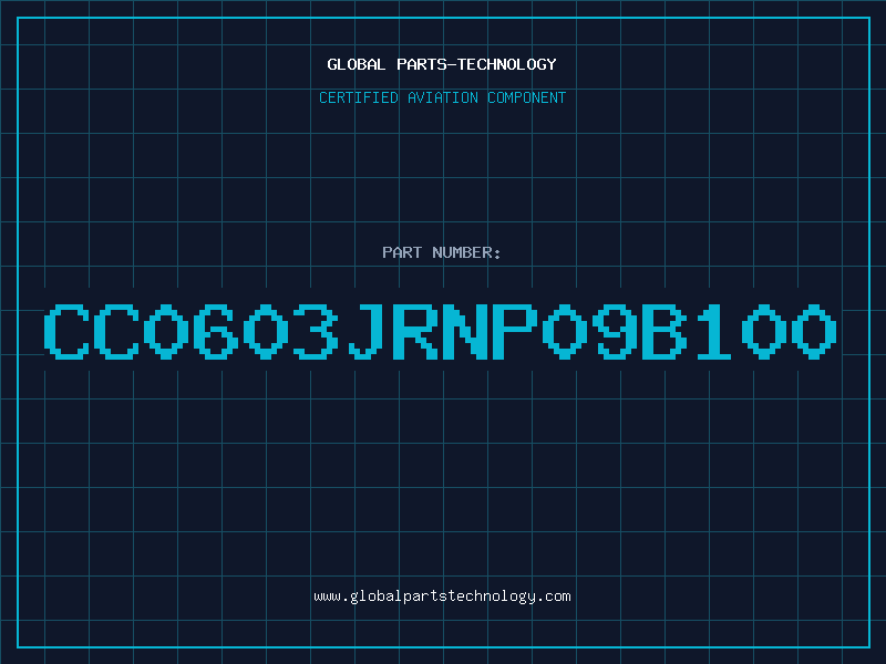 Aviation Part CC0603JRNP09B100