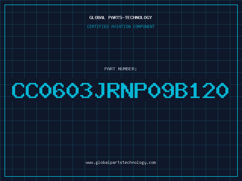 Aviation Part CC0603JRNP09B120