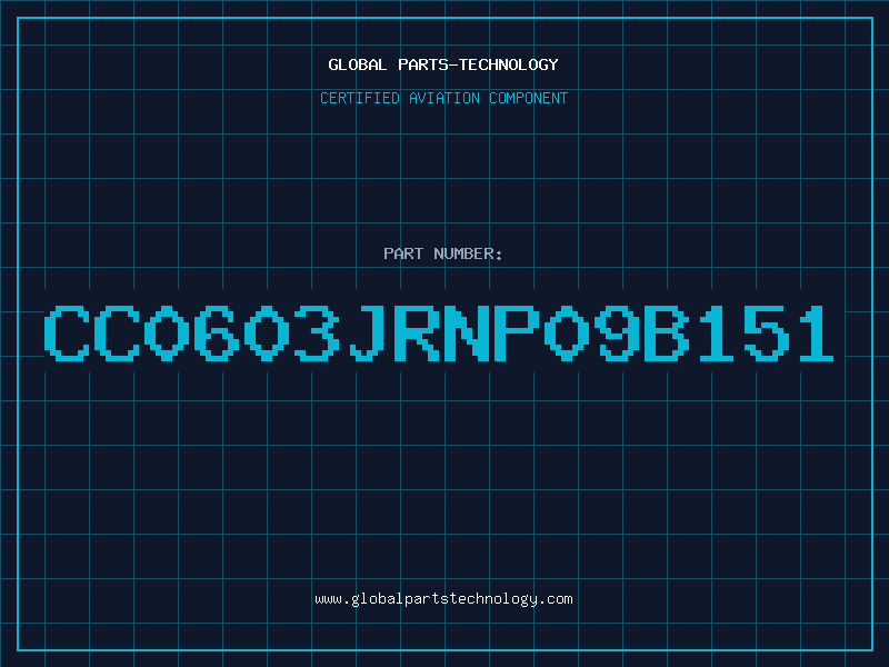 Aviation Part CC0603JRNP09B151