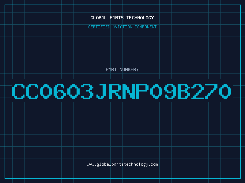 Aviation Part CC0603JRNP09B270