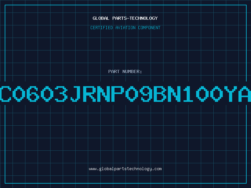 Aviation Part CC0603JRNP09BN100YAG