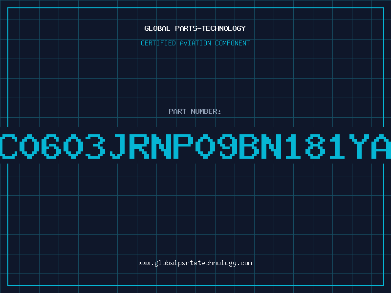 Aviation Part CC0603JRNP09BN181YAG