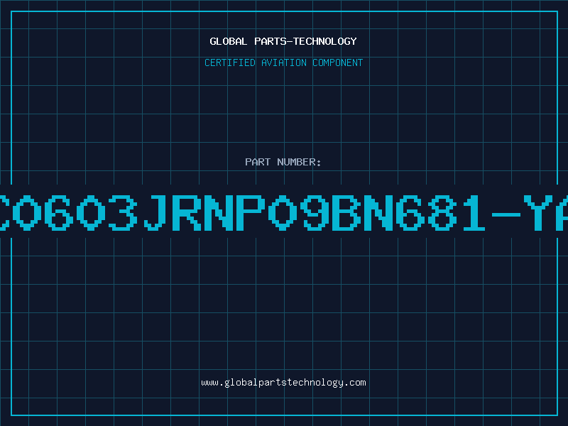 Aviation Part CC0603JRNP09BN681-YAG