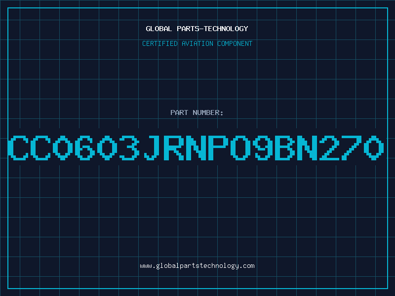 Aviation Part CC0603JRNPO9BN270