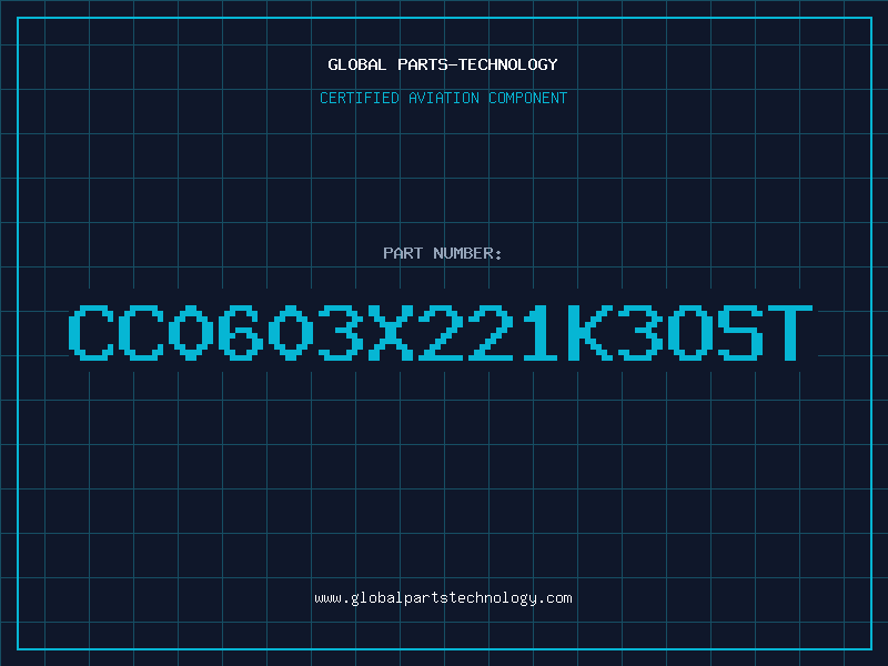 Aviation Part CC0603X221K3OST