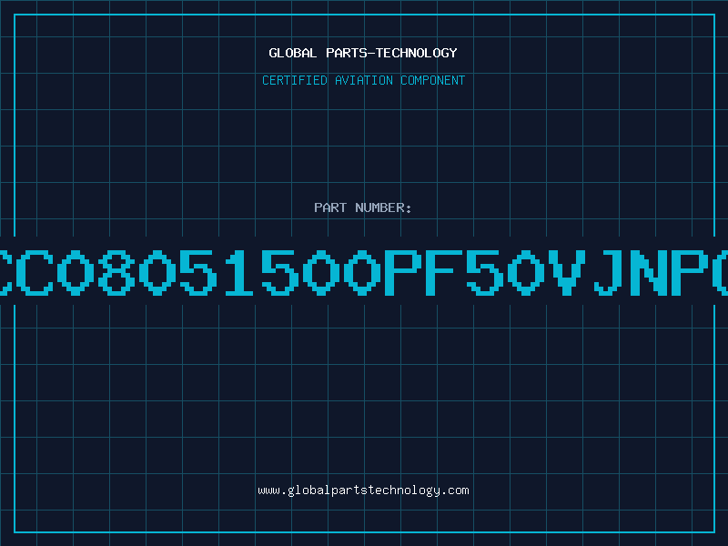 Aviation Part CC08051500PF50VJNPO