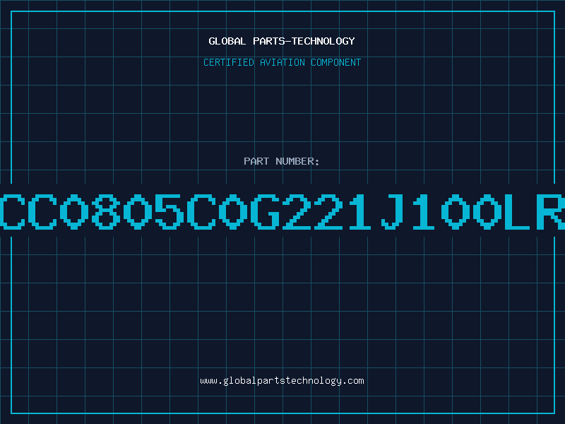 Aviation Part CC0805C0G221J100LR