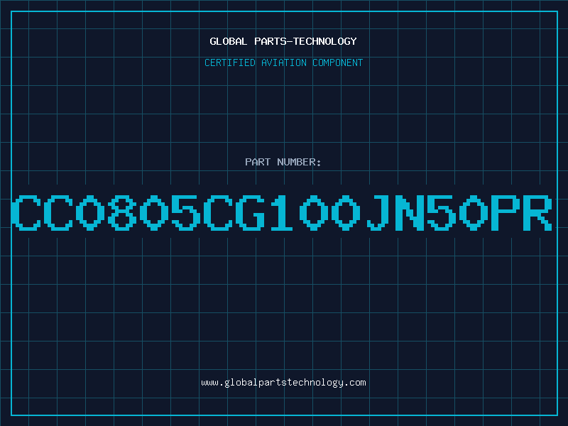 Aviation Part CC0805CG100JN50PR