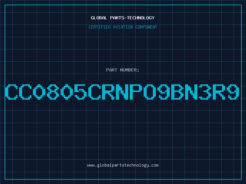 Aviation Part CC0805CRNPO9BN3R9