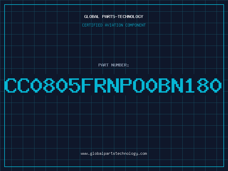 Aviation Part CC0805FRNPO0BN180