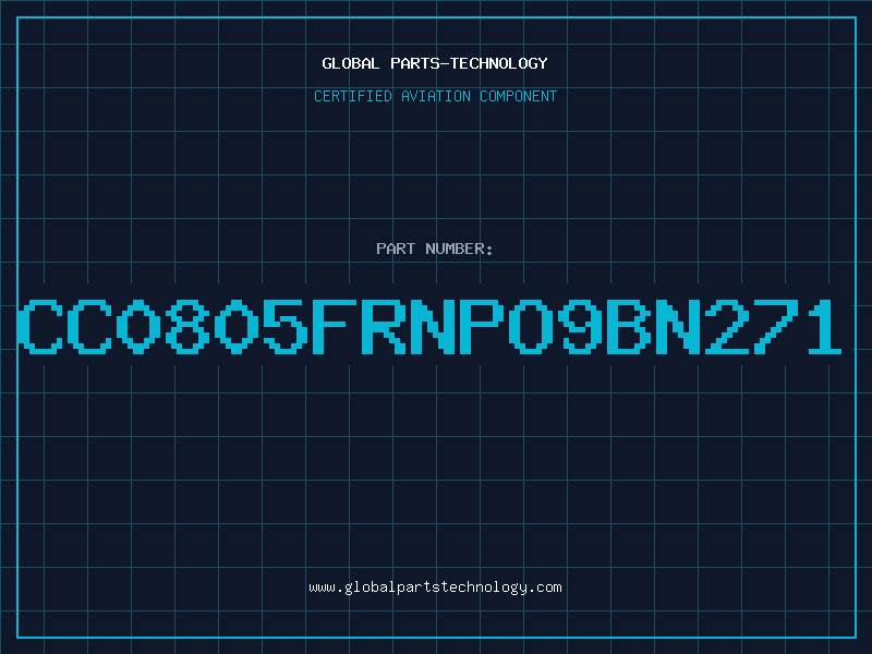 Aviation Part CC0805FRNPO9BN271