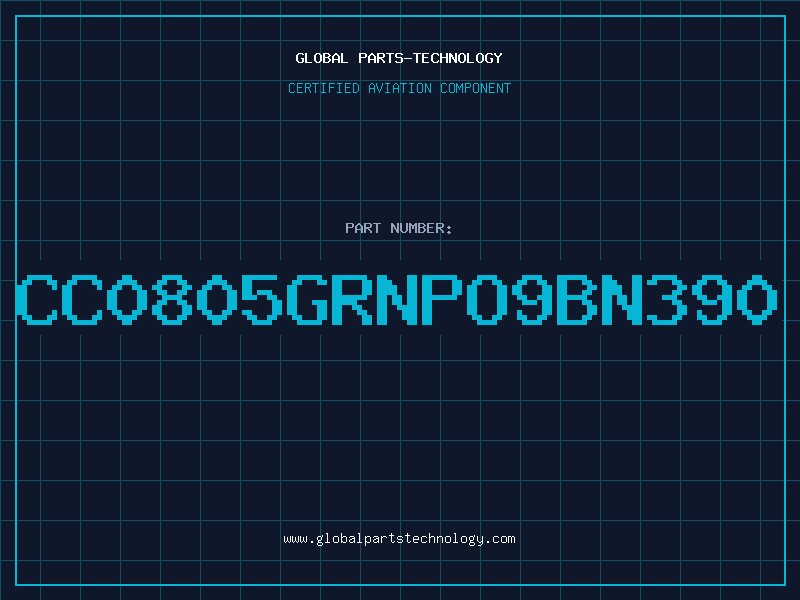 Aviation Part CC0805GRNPO9BN390