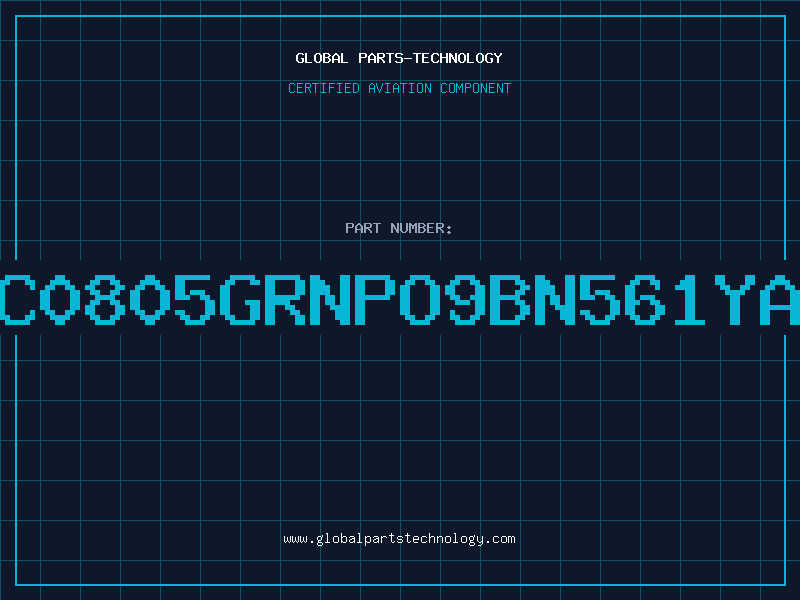 Aviation Part CC0805GRNPO9BN561YAG