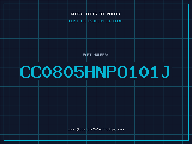 Aviation Part CC0805HNPO101J