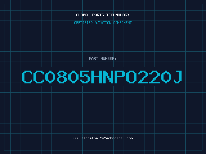 Aviation Part CC0805HNPO220J