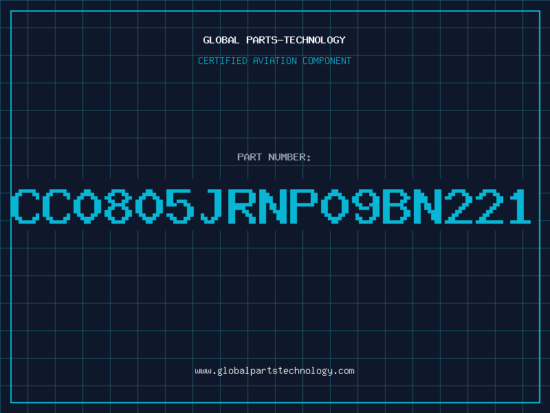 Aviation Part CC0805JRNP09BN221