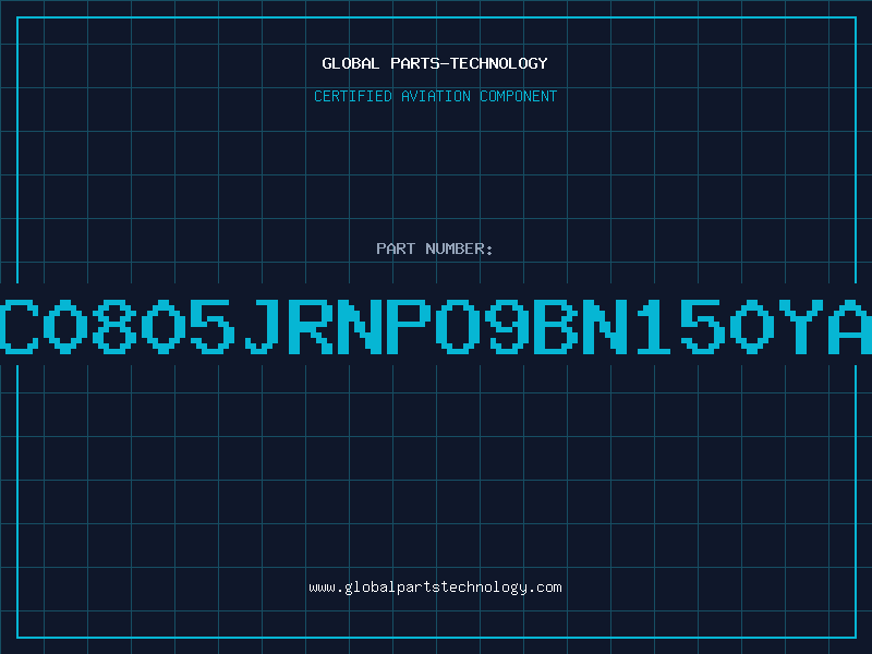 Aviation Part CC0805JRNPO9BN150YAG