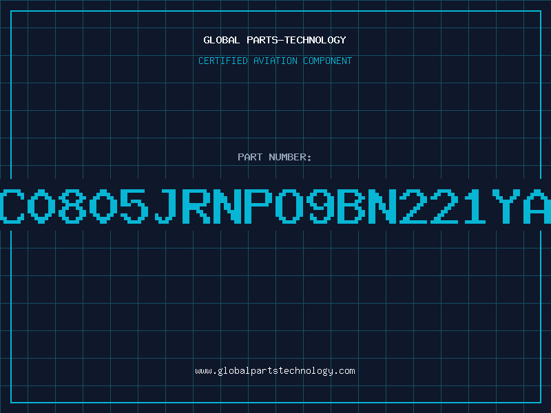 Aviation Part CC0805JRNPO9BN221YAG