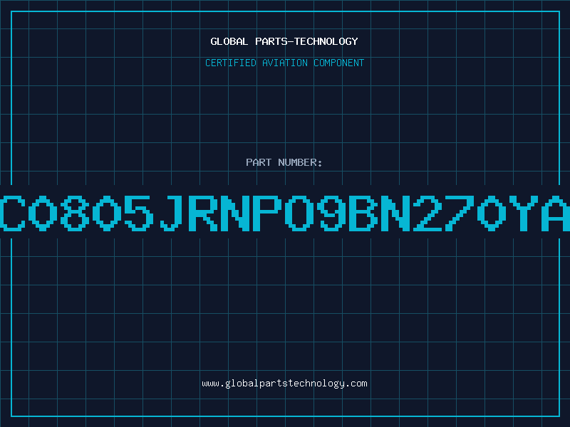 Aviation Part CC0805JRNPO9BN270YAG