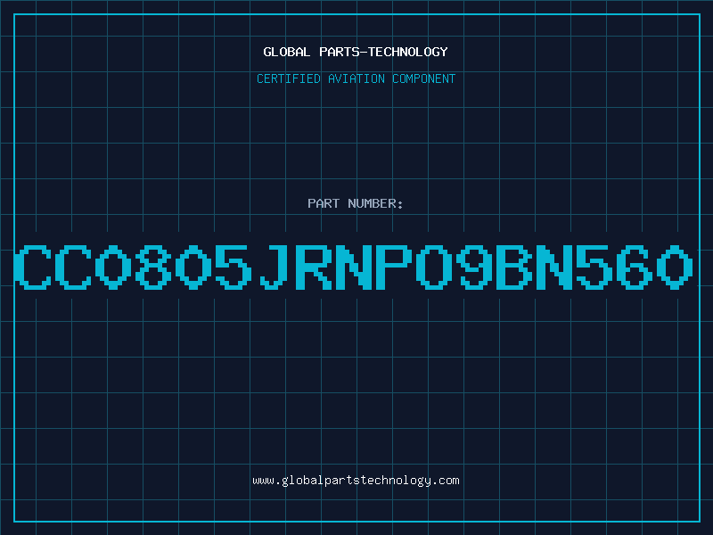 Aviation Part CC0805JRNPO9BN560