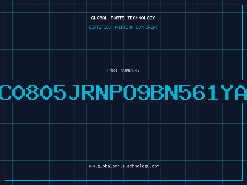 Aviation Part CC0805JRNPO9BN561YAG