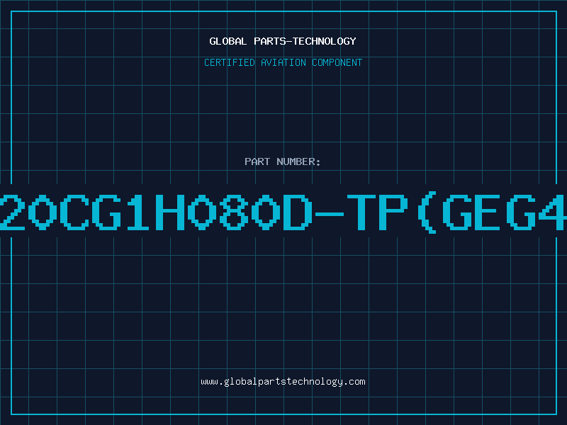 Aviation Part CC20CG1H080D-TP(GEG400