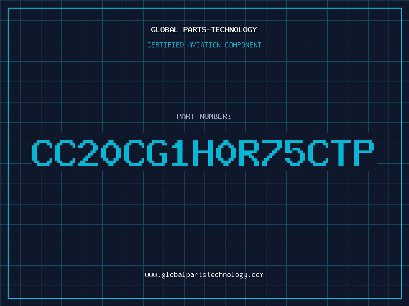 Aviation Part CC20CG1H0R75CTP