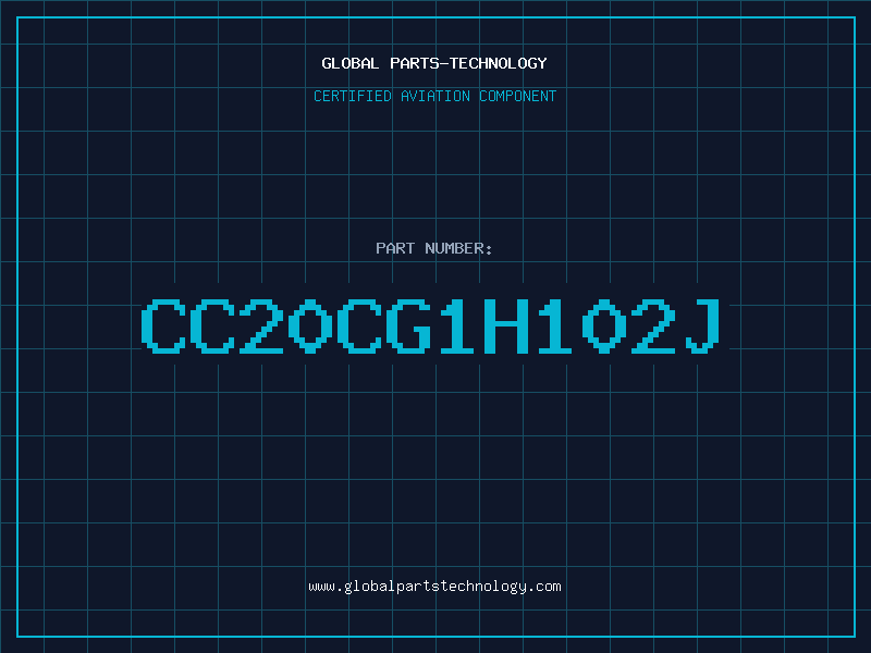 Aviation Part CC20CG1H102J