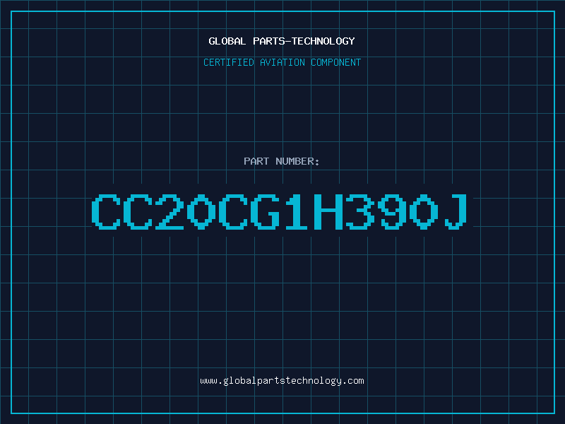 Aviation Part CC20CG1H390J