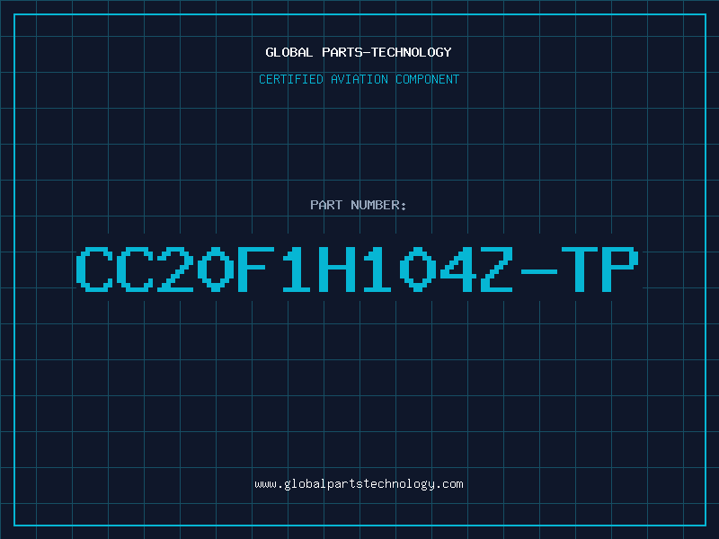 Aviation Part CC20F1H104Z-TP