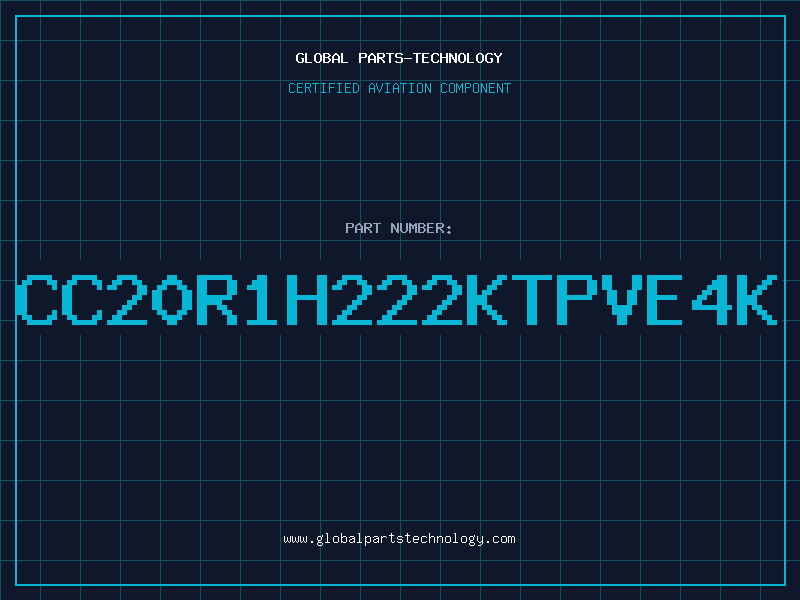 Aviation Part CC20R1H222KTPVE4K