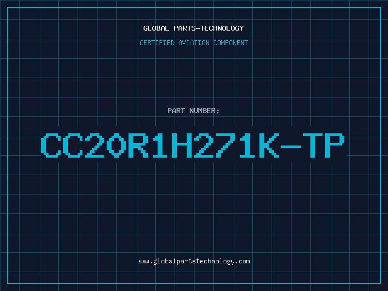 Aviation Part CC20R1H271K-TP