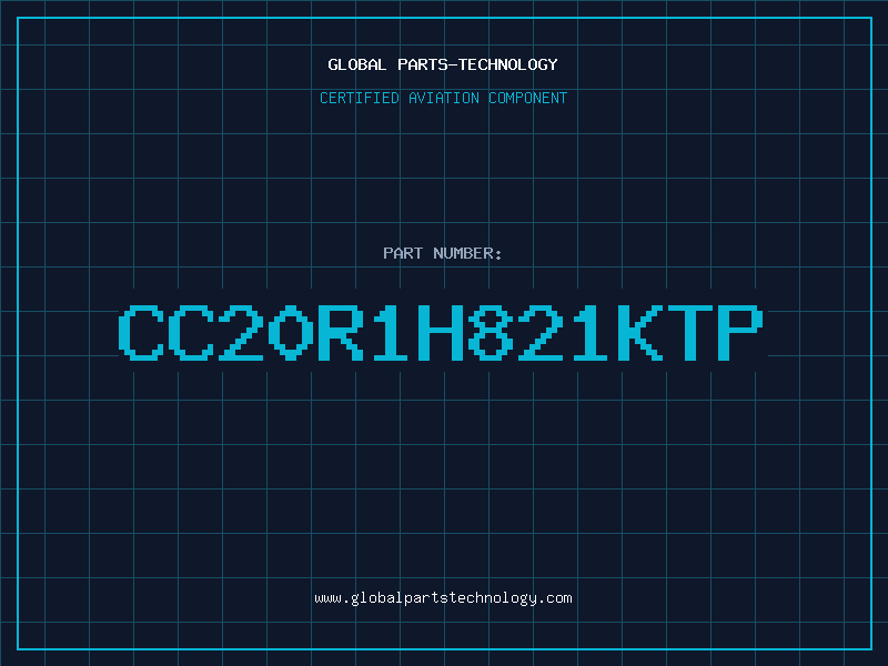 Aviation Part CC20R1H821KTP