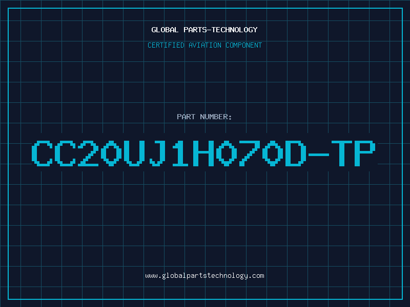 Aviation Part CC20UJ1H070D-TP