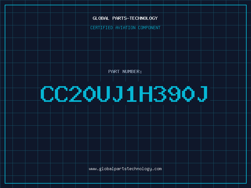 Aviation Part CC20UJ1H390J