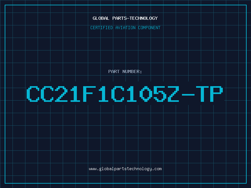 Aviation Part CC21F1C105Z-TP