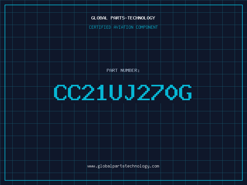 Aviation Part CC21UJ270G